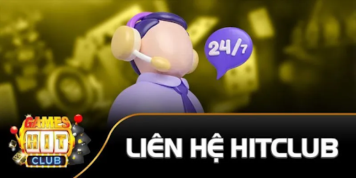 Những điều cần chú ý khi liên hệ HITCLUB